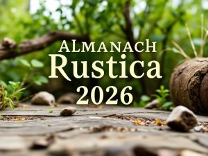 L’Almanach Rustica 2026 est disponible : vivez l’année au rythme de la nature